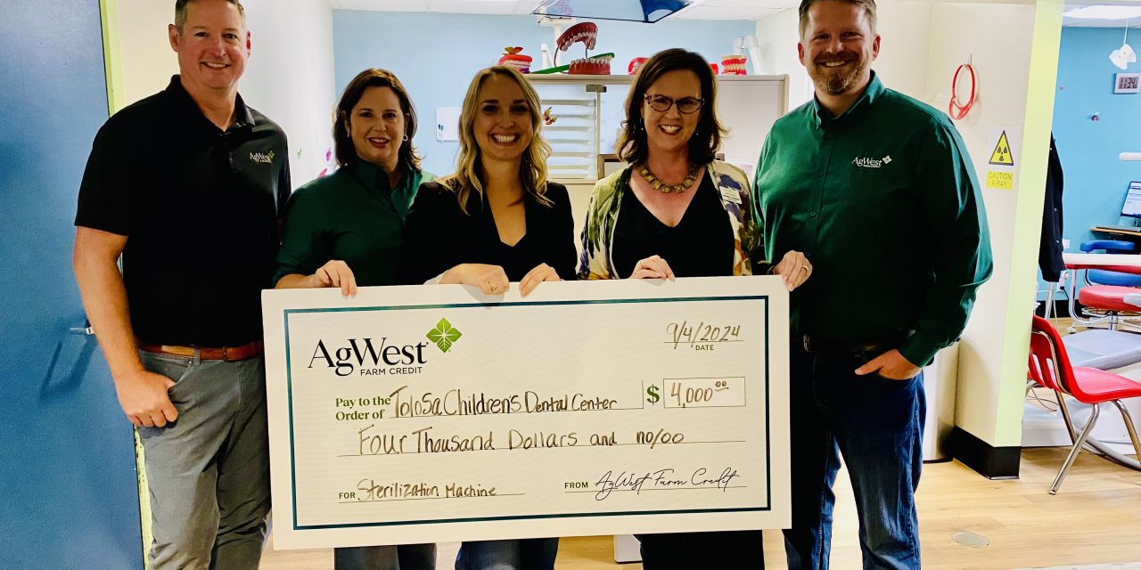 Tolosa Children’s Dental Center receives $4,000 grant from AgWest Farm Credit