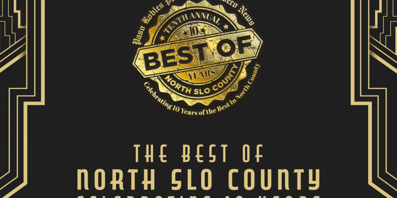 Paso Robles Press 10th Annual Best of North SLO County Opens