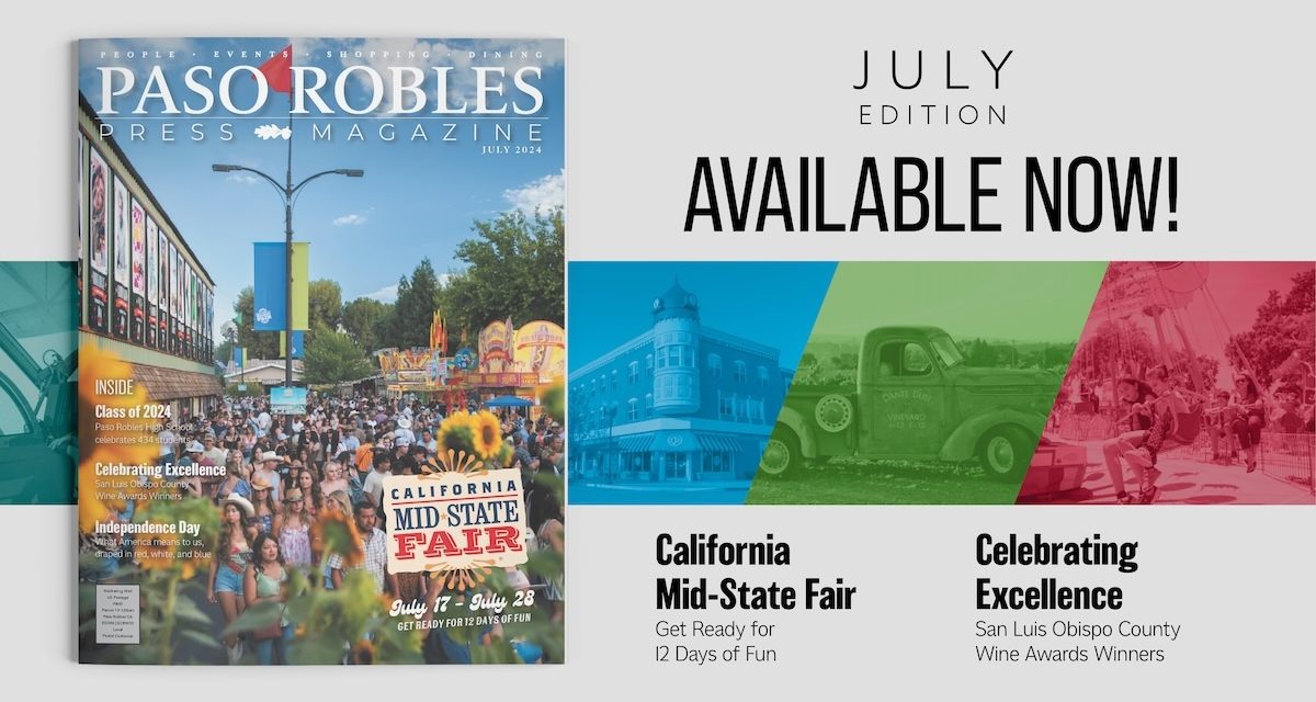 July Issue of Paso Robles Press Magazine in Your Mailbox this Week