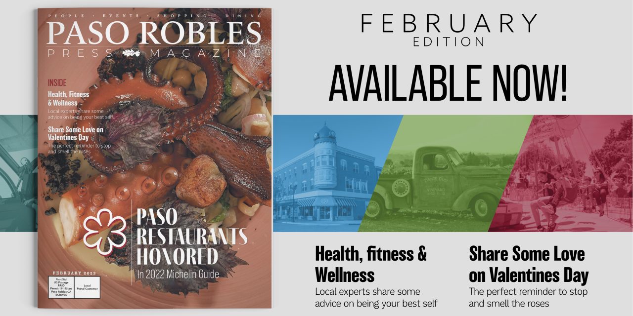 February Issue of Paso Robles Press Magazine Now in Your Mailbox