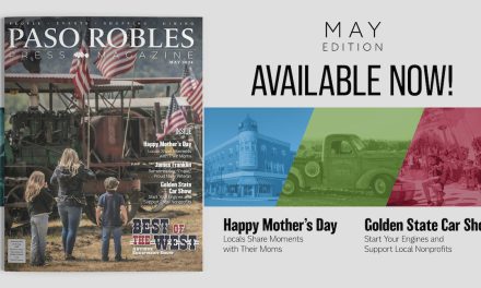 May Issue of Paso Robles Press Magazine in Your Mailbox this Week