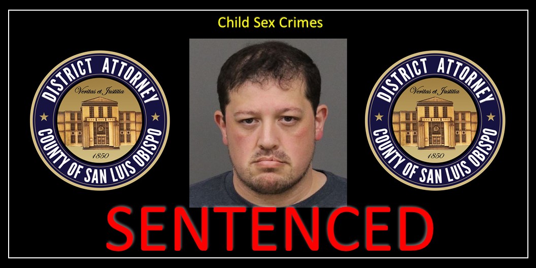 Pismo Man Sentenced for Sex Crimes Against Children