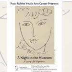 Paso Robles Youth Arts Center celebrates 25th anniversary with ‘A Night in the Museum’ Gala