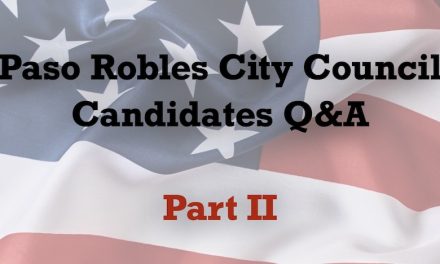 Paso Robles City Council Candidates 2022 Q&A Part II