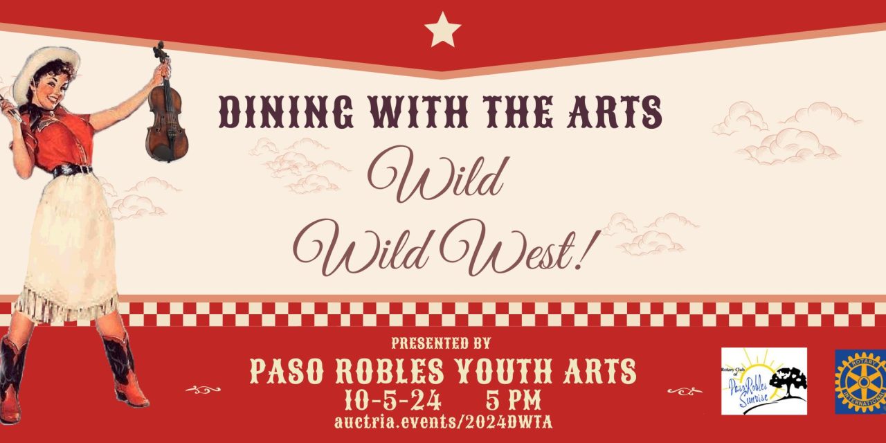 Paso Robles Youth Arts hosting Wild West-themed fundraiser