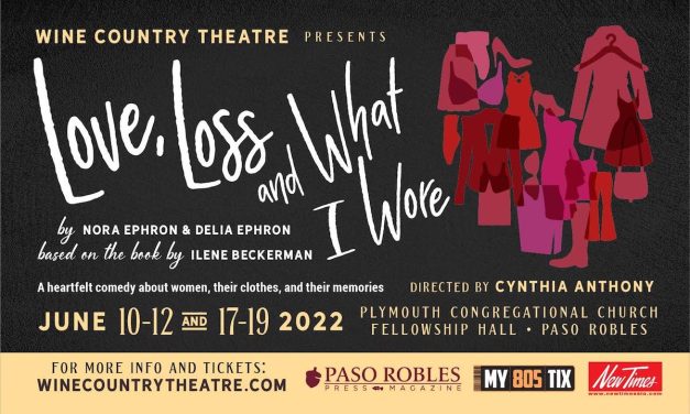 Wine Country Theatre Presents ‘Love, Loss, and What I Wore’